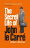 The Secret Life of John le Carr