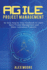 Agile Project Management: an Easy Step By Step Handbook to Learn Agile Project Management and Make Innovative Products