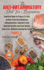 Anti-Inflammatory Diet for Beginners: Find Out How to Prep a 21-Day Action Plan That Reduces Inflammation, Improve Your Overall Health and Feel Better Than Ever, Without Giving Up Taste (Part 2)