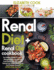 Renal Diet: the Definitive Nutritional Guide to Managing Kidney Disease and Avoid Dialysis With 200 Carefully Selected Low Sodium, Phosphorous, and Potassium Recipes-]Bonus 21-Day Meal Plan-