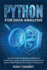 Python for Data Analysis: Learn the Principles of Data Analysis and Raise Your Programming Iq. Improve Your Machine Learning Experience and Beco