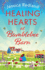 Healing Hearts at Bumblebee Barn: A feel-good novel from million-copy bestseller Jessica Redland, author of the Hedgehog Hollow series