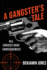 A Gangster's Tale: All Choices Have Consequences