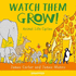 Watch Them Grow! : 1 (World of Wild)