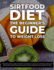 Sirtfood Diet: the Simplified Guide to Effective Weight Loss With a Skinny Gene Diet. Including 50 Recipes and a Meal Plan to Burn Fat in a Healthy Way. -June 2021 Edition-