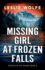 Missing Girl at Frozen Falls: a Totally Addictive and Heart-Pounding Crime Thriller Full of Twists (Detective Kay Sharp)
