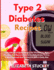 Type 2 Diabetes Recipes: 71 Healthy and Quick Recipes for First Dishes, Main Courses and Desserts Low in Carbohydrates to Live a More Relaxed and Serene Life With a Daily Diet Plan