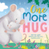 One More Hug Format: Hardback