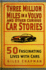 Three Million Miles in a Volvo and Other Curious Car Stories: 50 Fascinating Lives With Cars