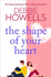 The Shape of Your Heart: A completely heartbreaking new novel from Debbie Howells for 2023