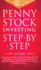 Penny Stock Investing: Step-by-Step Guide to Generate Profits from Trading Penny Stocks in as Little as 30 Days with Minimal Risk and Without Drowning in Technical Jargon