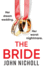 The Bride: A BRAND NEW completely addictive, gripping psychological thriller from John Nicholl for 2023