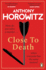 Close to Death: How do you solve a murder ... when everyone has the same motive? (Hawthorne, 5)