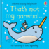 That's Not My Narwhal.