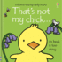 That's Not My Chick...: An Easter and Springtime Book for Kids