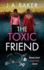 The Toxic Friend