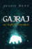 Gajraj - An Elephant Remembers