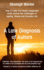 A Late Diagnosis of Autism: How to Help Your Newly Diagnosed Autie Survive the Challenges of Ageing, Illness and Everyday Life