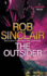 The Outsider: The edge-of-your-set action thriller from Rob Sinclair