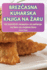 Brezcasna Kuharska Knjiga Na Zaru
