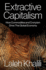 Extractive Capitalism: How Commodities and Cronyism Drive the Global Economy