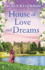 The House of Love and Dreams: A captivating story of love and secrets from Lauren Westwood for 2025