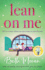 Lean On Me: An unforgettable, emotional read from NUMBER ONE BESTSELLER Beth Moran