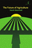 The Future of Agriculture