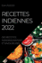 Recettes Indiennes 2022: Des Recettes Indiennes Rapides Et Savoureuses (French Edition)