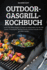 Outdoor-Gasgrill-Kochbuch