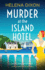 Murder at the Island Hotel: a Totally Gripping Historical Cozy Mystery