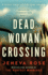 Dead Woman Crossing: a Totally Heart-Stopping Crime Thriller (Detective Kimberley King)
