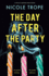 The Day After the Party: a Totally Gripping Page-Turner