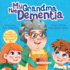 My Grandma Has Dementia (My Has)