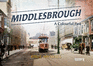 Middlesbrough-a Colourful Past