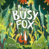 The Busy Fox: a Story About the Calming Power of Nature