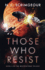 Those Who Resist: an Epic First Contact Space Opera (the Waystations Trilogy)