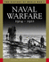 Naval Warfare: History of World War I Series: From Coronel to the Atlantic and Zeebrugge (the History of Wwi)