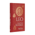Leo: Let Your Sun Sign Show You the Way to a Happy and Fulfilling Life (Arcturus Astrology Library, 5)
