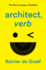 Architect, Verb. : the New Language of Building