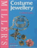 Miller's: Costume Jewelry: a Collector's Guide (Miller's Collector's Guides) Miller's Costume Jewellery