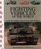 Fighting Vehicles of the World; Over 600 Tanks and Afvs