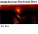 Blade Runner: the Inside Story