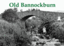 Old Bannockburn