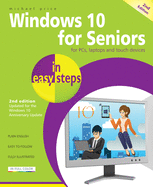 Windows 10 for Seniors in Easy Steps: Covers the Windows 10 Anniversary Update
