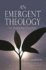 An Emergent Theology for Emerging Churches