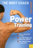 Power Training (the Body Coach)