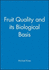 Fruit Quality and Its Biological Basis