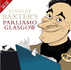 Stanley Baxters Parliamo Glasgow