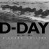 D-Day: June 6, 1944, the Normandy Landings